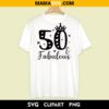 50th birthday fabulous svg free t shirt design