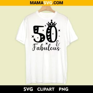 50th birthday fabulous svg free t shirt design